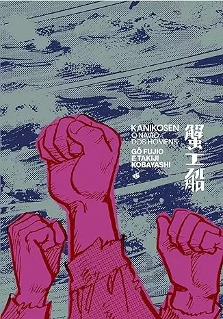 Kanikosen: o Navio dos Homens