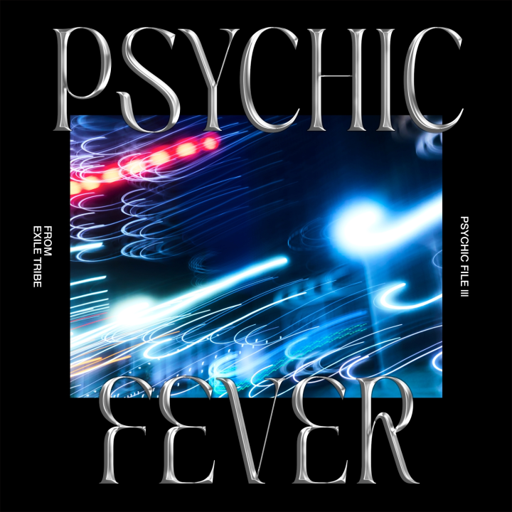 PSYCHIC FEVER from EXILE TRIBE une R&B e j-pop em EP

 