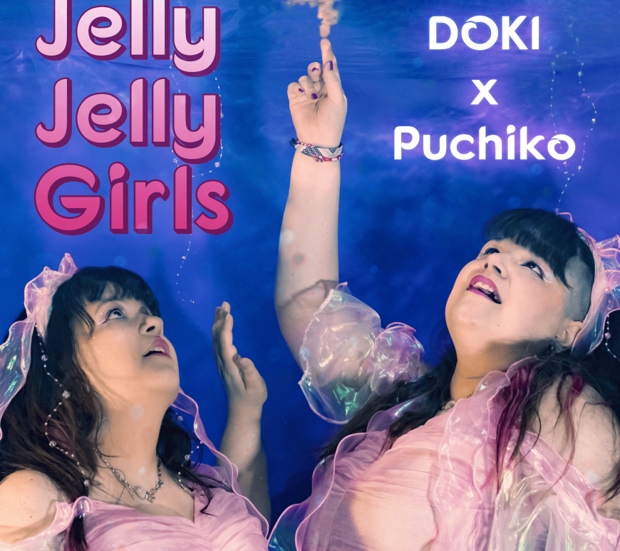Jelly Jelly Girls – O novo single de DOKI x Puchiko foi lançado!