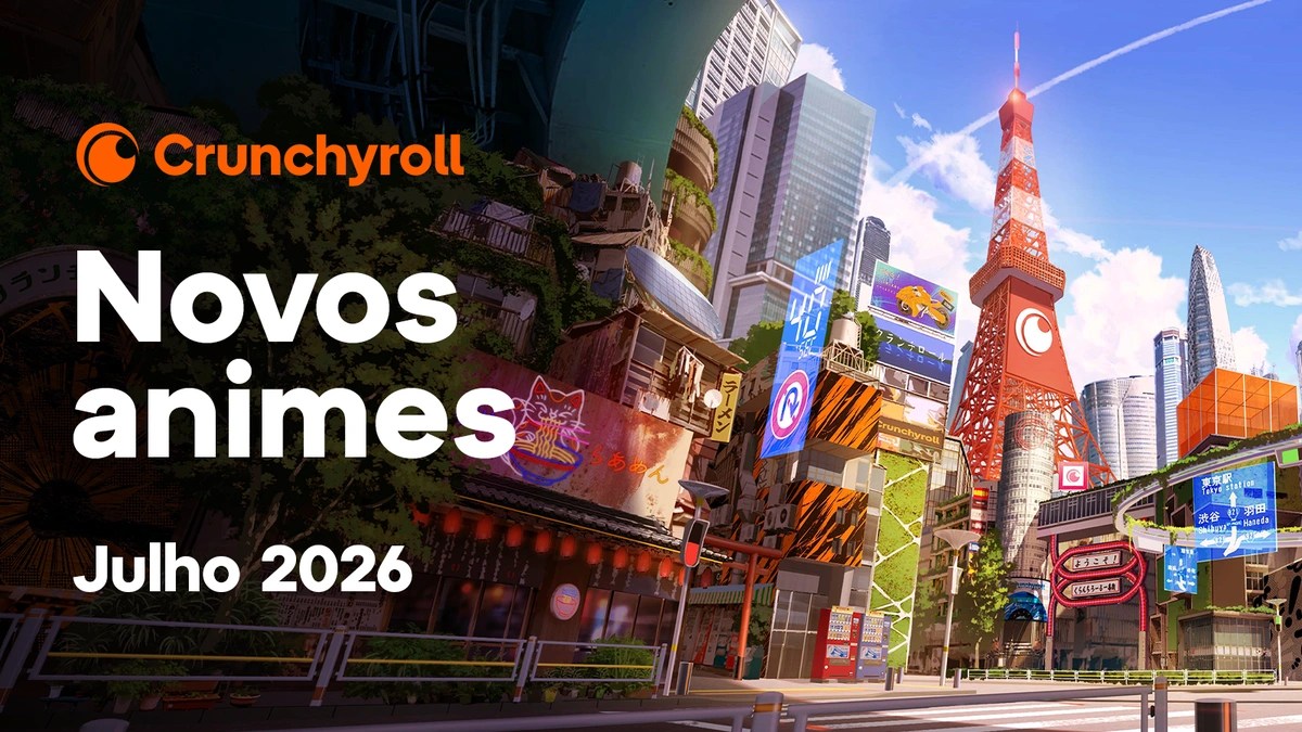 Animes da Temporada de Julho de 2026 na Crunchyroll