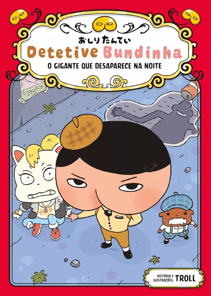  Detetive Bundinha: O Gigante que Desaparece na Noite 