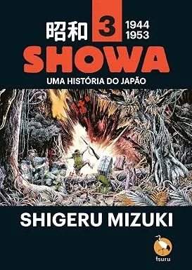 Showa vol. 3: 1944-1953 Uma História do Japão